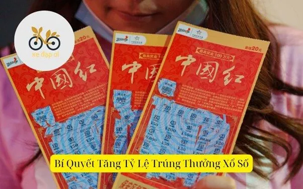 Bí Quyết Tăng Tỷ Lệ Trúng Thưởng Xổ Số