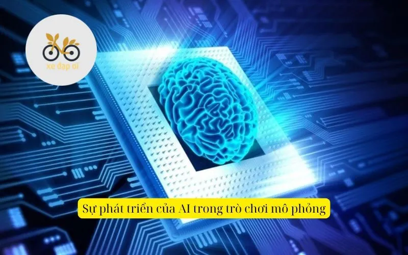Sự phát triển của AI trong trò chơi mô phỏng