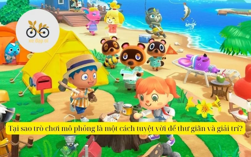 Tại sao trò chơi mô phỏng là một cách tuyệt vời để thư giãn và giải trí