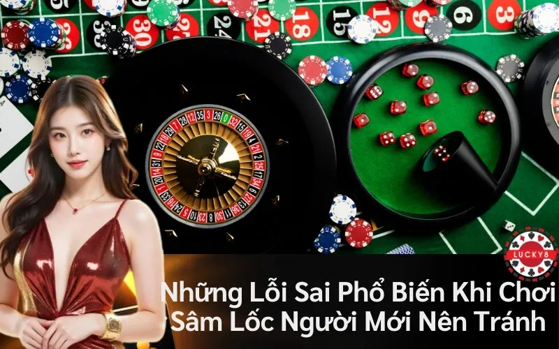 Những Lỗi Sai Phổ Biến Khi Chơi Sâm Lốc Người Mới Nên Tránh