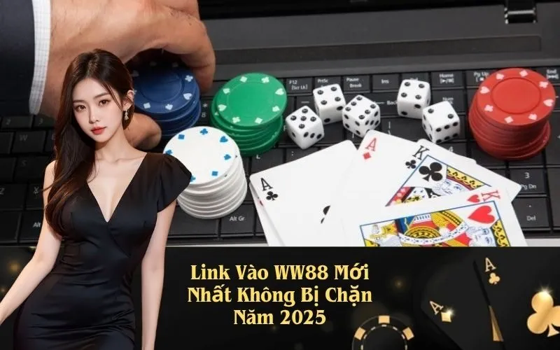 Link Vào WW88 Mới Nhất Không Bị Chặn Năm 2025