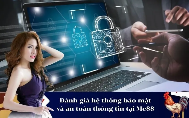 Đánh giá hệ thống bảo mật và an toàn thông tin tại Me88