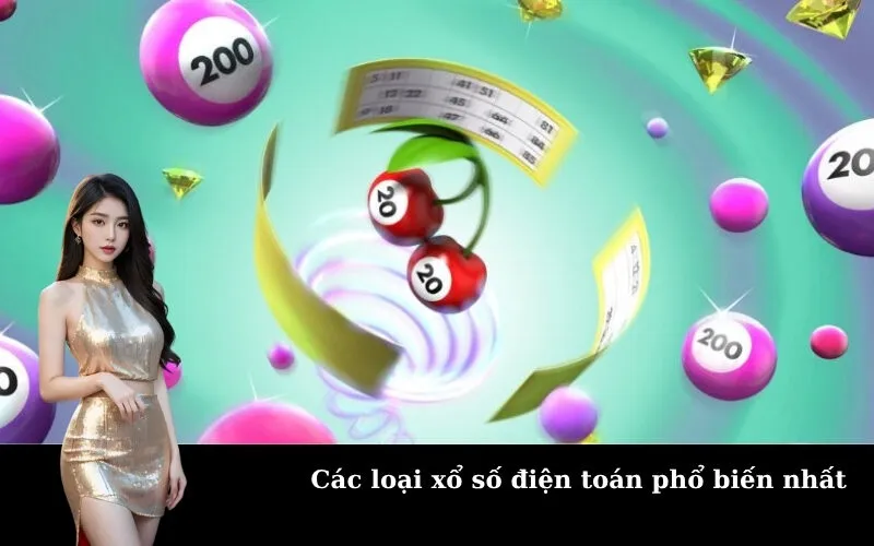 Các loại xổ số điện toán phổ biến nhất